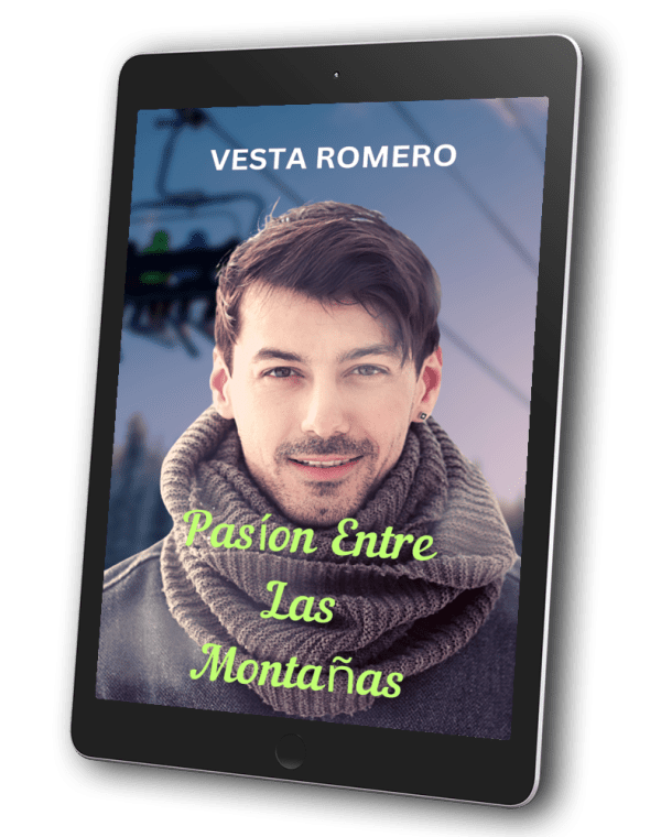 pasíon entre las montañas de Vesta Romero ebook
