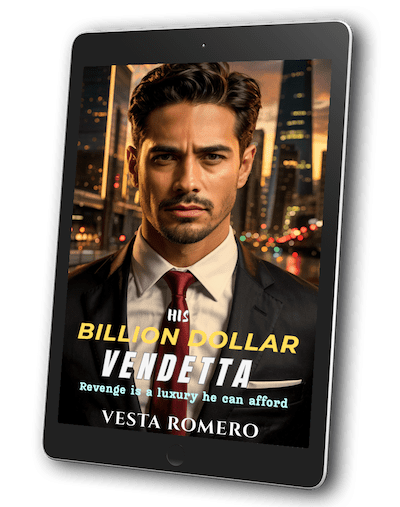 cover of His Billion Dollar Vendetta by Vesta Romero