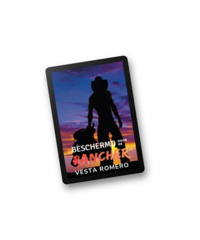 beschermd door de rancher- vesta romero