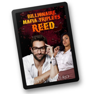 billionaire mafia triplets: Reed by Vesta Romero on ipad
