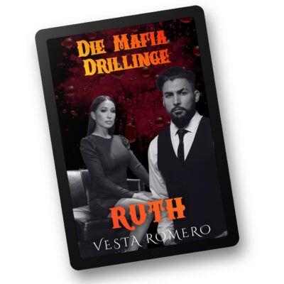 Die Mafia Drillinge von Vesta Romero