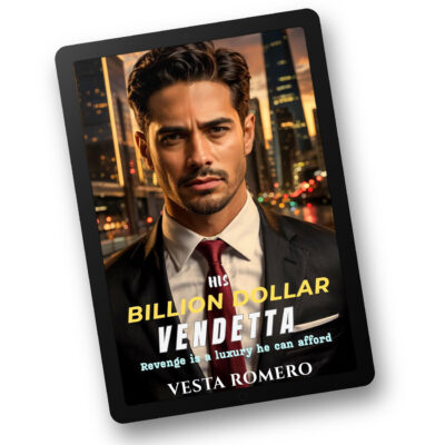cover of His Billion Dollar Vendetta by Vesta Romero