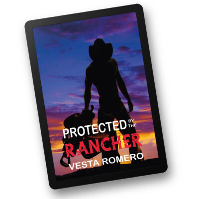 protected by the rancher by vesta romero