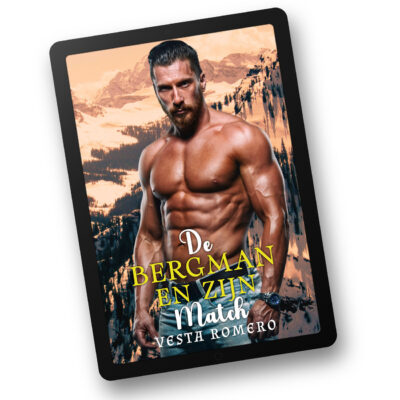 De Bergman en Zijn Match Ebook van Vesta Romero