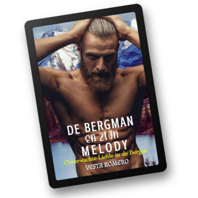 De Bergman en Zijn Melody door Vesta Romero