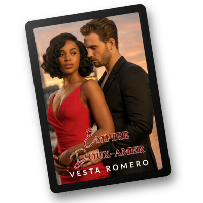 Empire doux-amer by Vesta Romero
