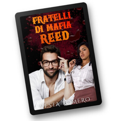 Fratelli di Mafia: Reed di Vesta Romero