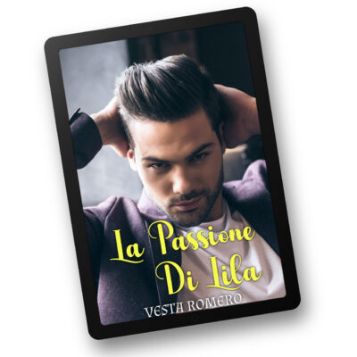 La passione di Lila by Vesta Romero
