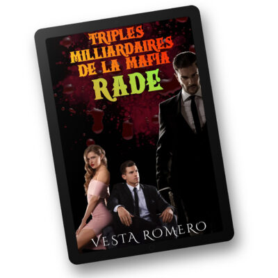 triples milliardares del la mafia - Rade by Vesta Romero